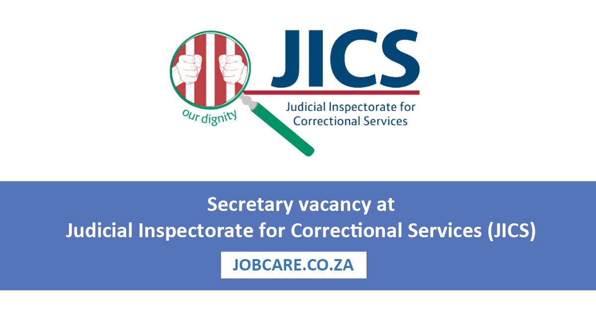 Secretary vacancy at Judicial Inspectorate for Correctional Services (JICS)