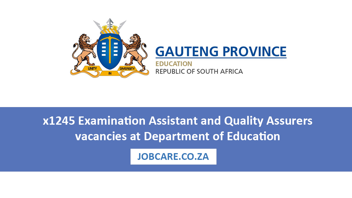 x1245 Examination Assistant and Quality Assurers vacancies at Department of Education