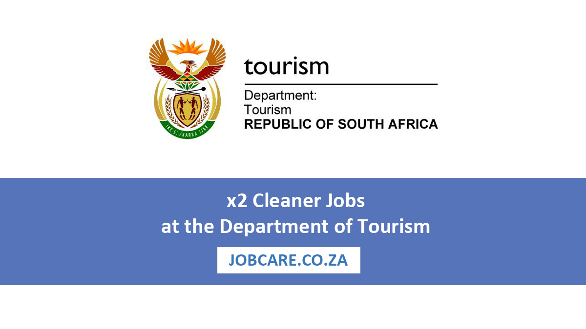 x2 Cleaner Jobs at the Department of Tourism