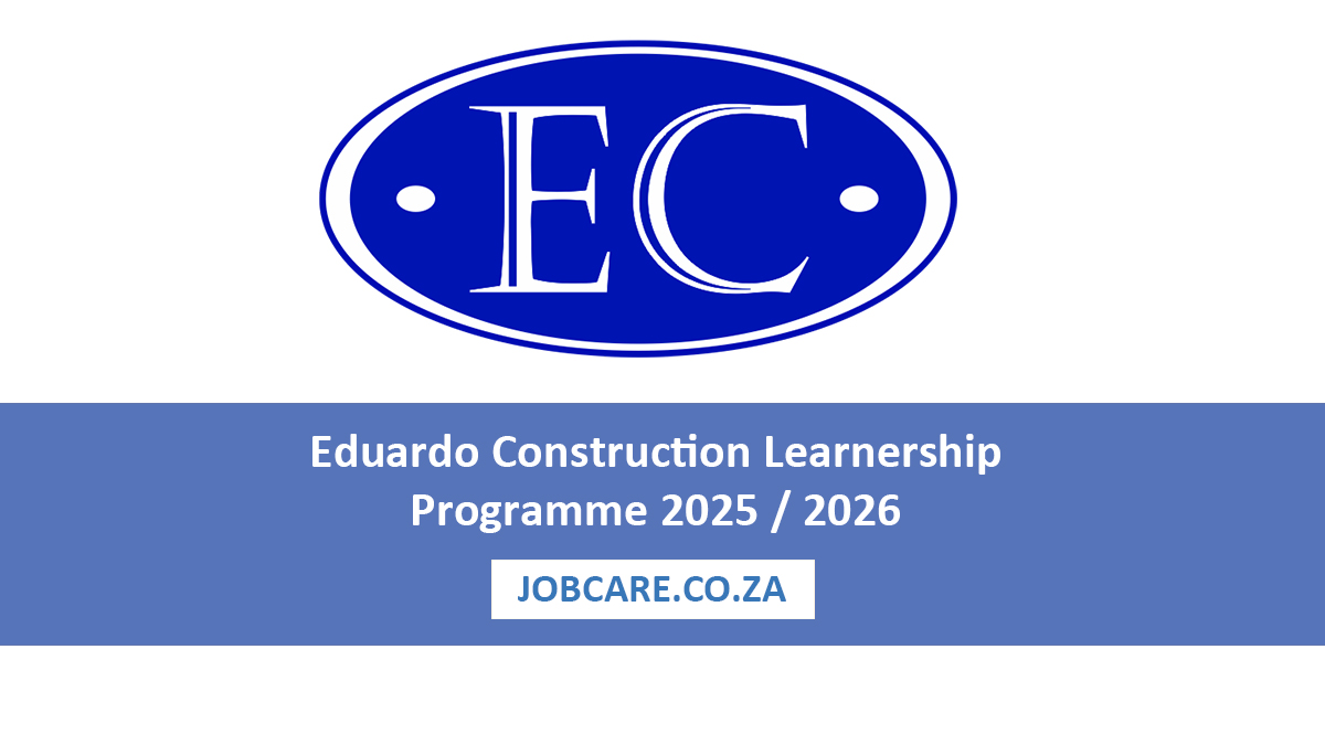 Eduardo Construction Learnership Programme 2025 / 2026