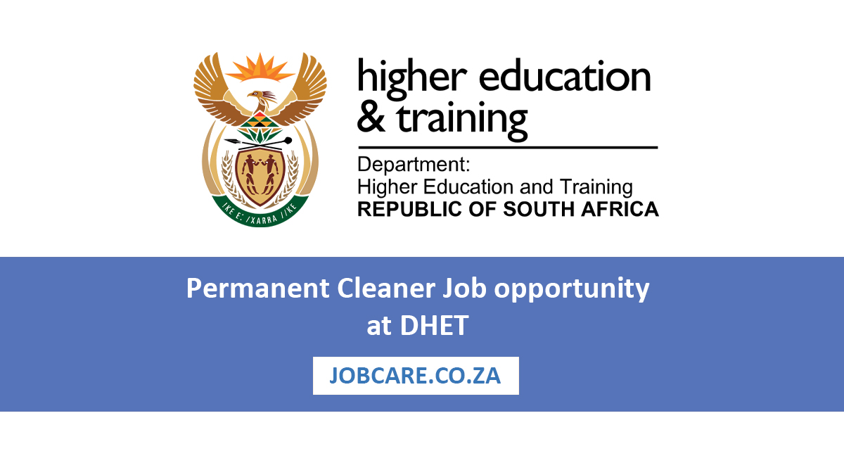 Permanent Cleaner Job opportunity at DHET