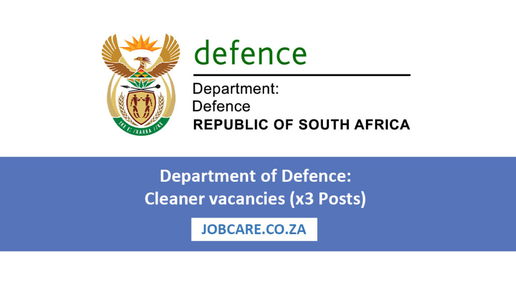 Department of Defence: Cleaner vacancies (x3 Posts)