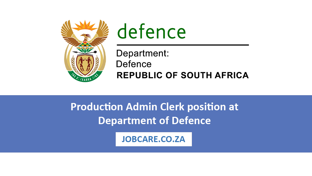 Production Admin Clerk position at Department of Defence