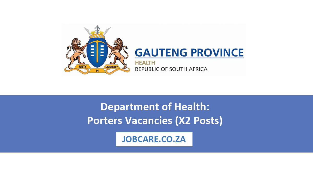 Department of Health: Porters Vacancies (X2 Posts)