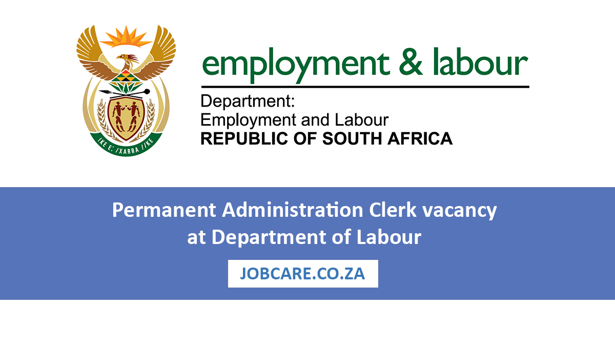 Permanent Administration Clerk vacancy at Department of Labour