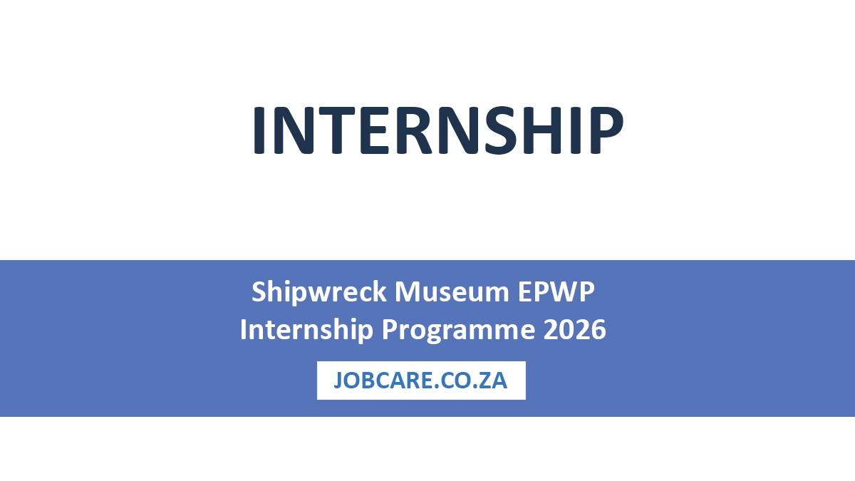 Shipwreck Museum EPWP Internship Programme 2026