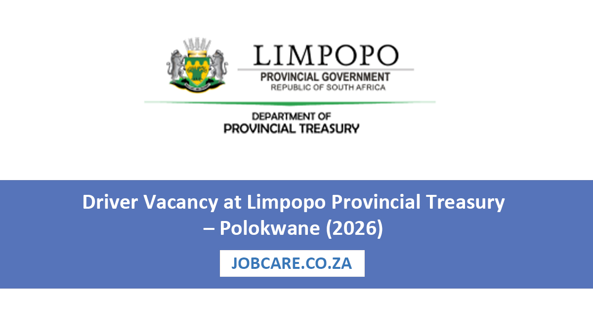 Driver Vacancy at Limpopo Provincial Treasury – Polokwane (2026)