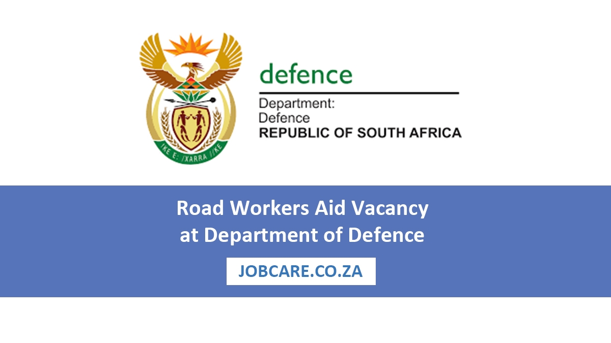 Road Workers Aid Vacancy at Department of Defence – Apply by 27 March 2026